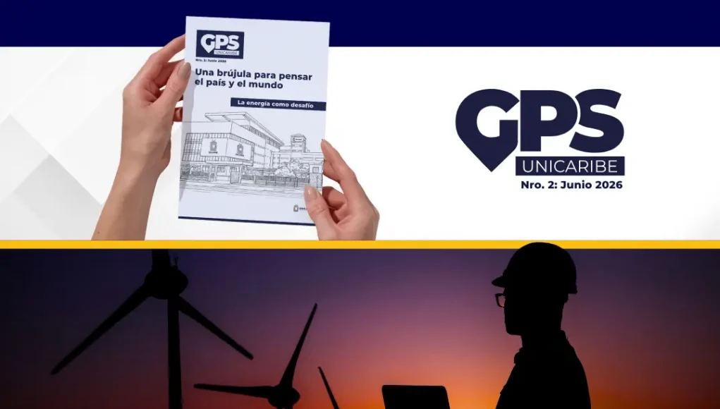 UNICARIBE presenta la segunda edición de la revista GPS UNICARIBE: “La energía como desafío”
