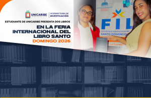 Estudiante de UNICARIBE presenta dos libros en la Feria Internacional del Libro Santo Domingo 2026